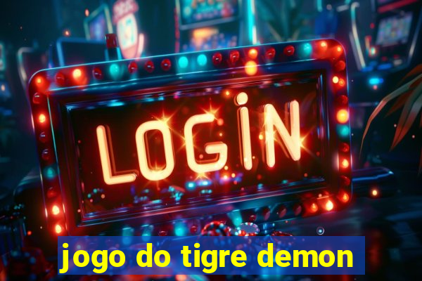 jogo do tigre demon